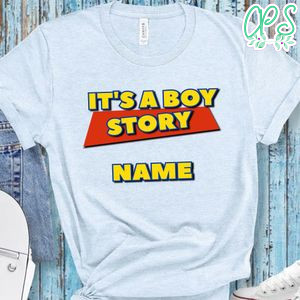 its a boy story Custom Name T-Shirt