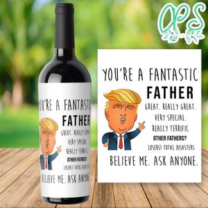 Trump Happy Fathers Day Wine Bottle Label Printable Instant Download
