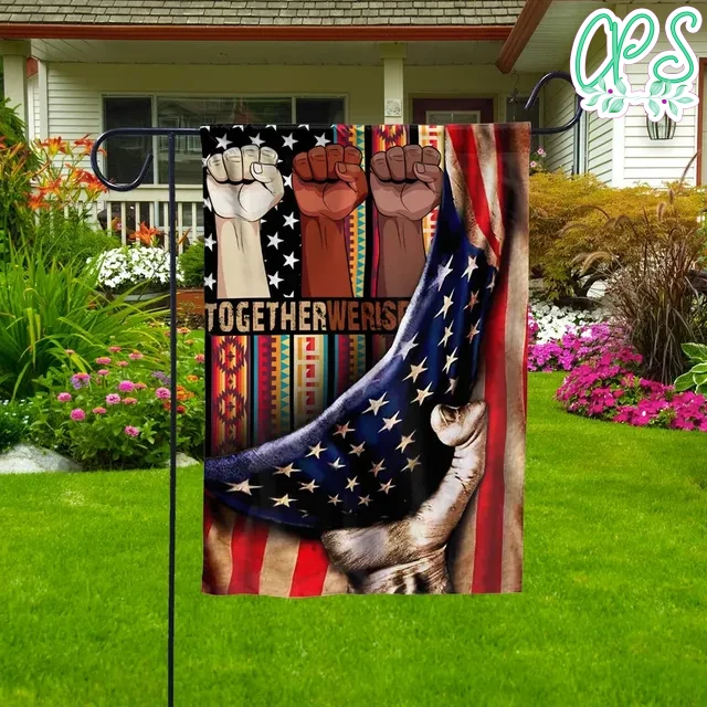 Together We Rise Black Lives Matter Native American Garden Welcome Flag Together We Rise Black Lives Matter Native American Garden Welcome Flag