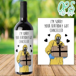 I'm sorry your birthday got cancelled Wine Label to Print at Home Instant Download