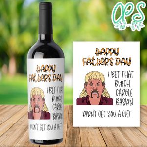 Joe Exotic Happy Fathers Day Printable Wine Label Instant Download