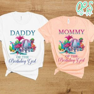 Trolls Movie Daddy Mommy of Birthday Girl Family Trip Vacation T-Shirt