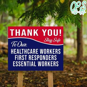 Thank You to all of Our Essential Workers Yard Sign Printable Instant Download