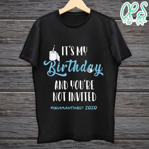 Father's Day Quarantined Birthday Shirt Template To Print
