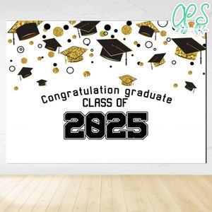 Congratulation graduate class of 2025 Backdrop Digital File Template Instant Download