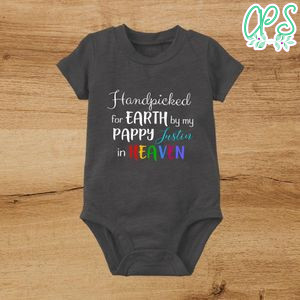 Handpicked For Earth By My Pappy Custom Name Bodysuit