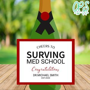 Cheers to Surviving Med School Custom Wine Label Template Instant Download