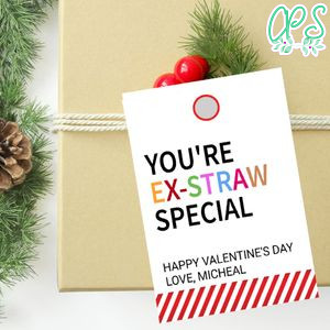 You're Ex-Straw Special Valentine's Favor Tag Customizable Template Instant Download
