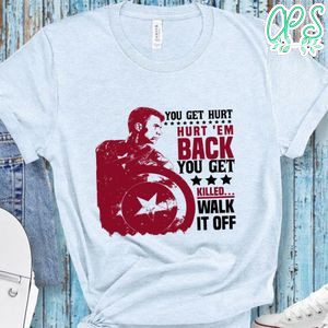 You get hurt, hurt 'em back Marvel T Shirt