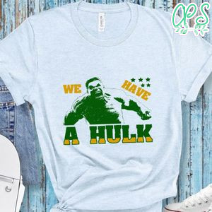 We have a Hulk T Shirt