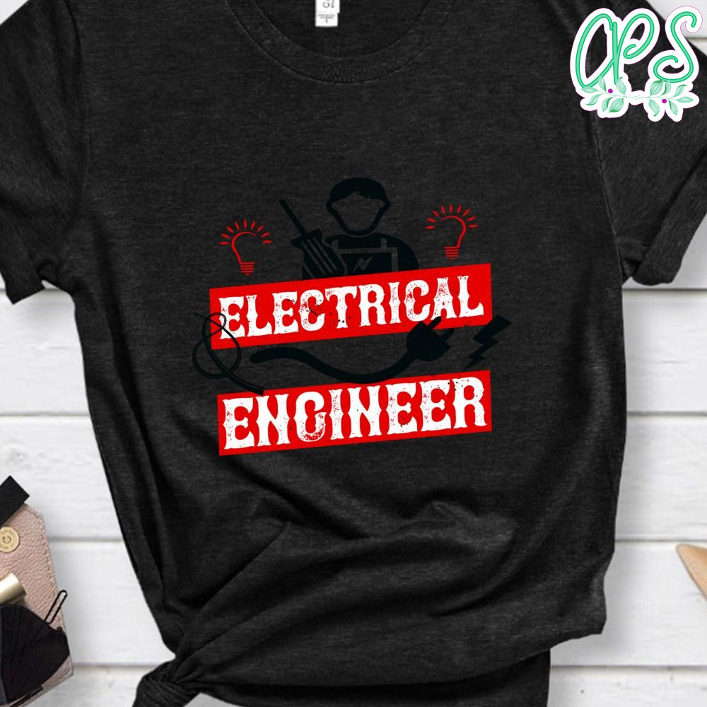 Electrical engineer Shirt CustomPartyShirts Studio