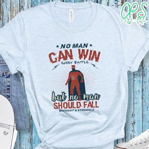No man can win every battle Batman T Shirt