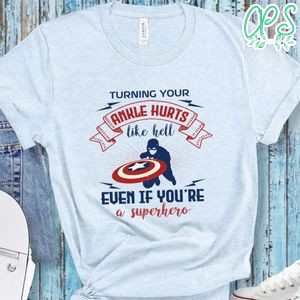 Turning your ankle hurts like hell Marvel T Shirt