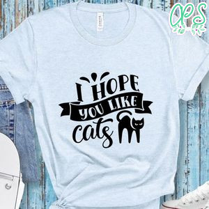 I hope you like cats Doormat Shirt