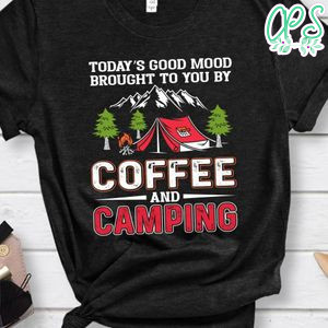 Coffee And Camping Shirt