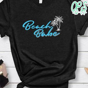 Beach Babe Shirt