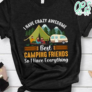 Best Camping Friends Shirt