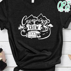 Camping Crew Shirt