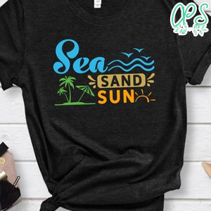 Sea Sand Sun Shirt