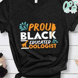 Proud Black Educated Zoologist Shirt