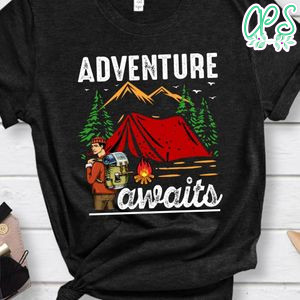 Adventure Awaits Shirts
