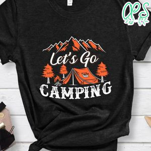 Go Camping Shirt