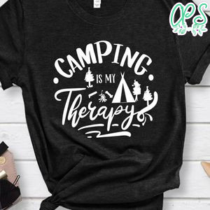 Camping Is My Therapy Shirt