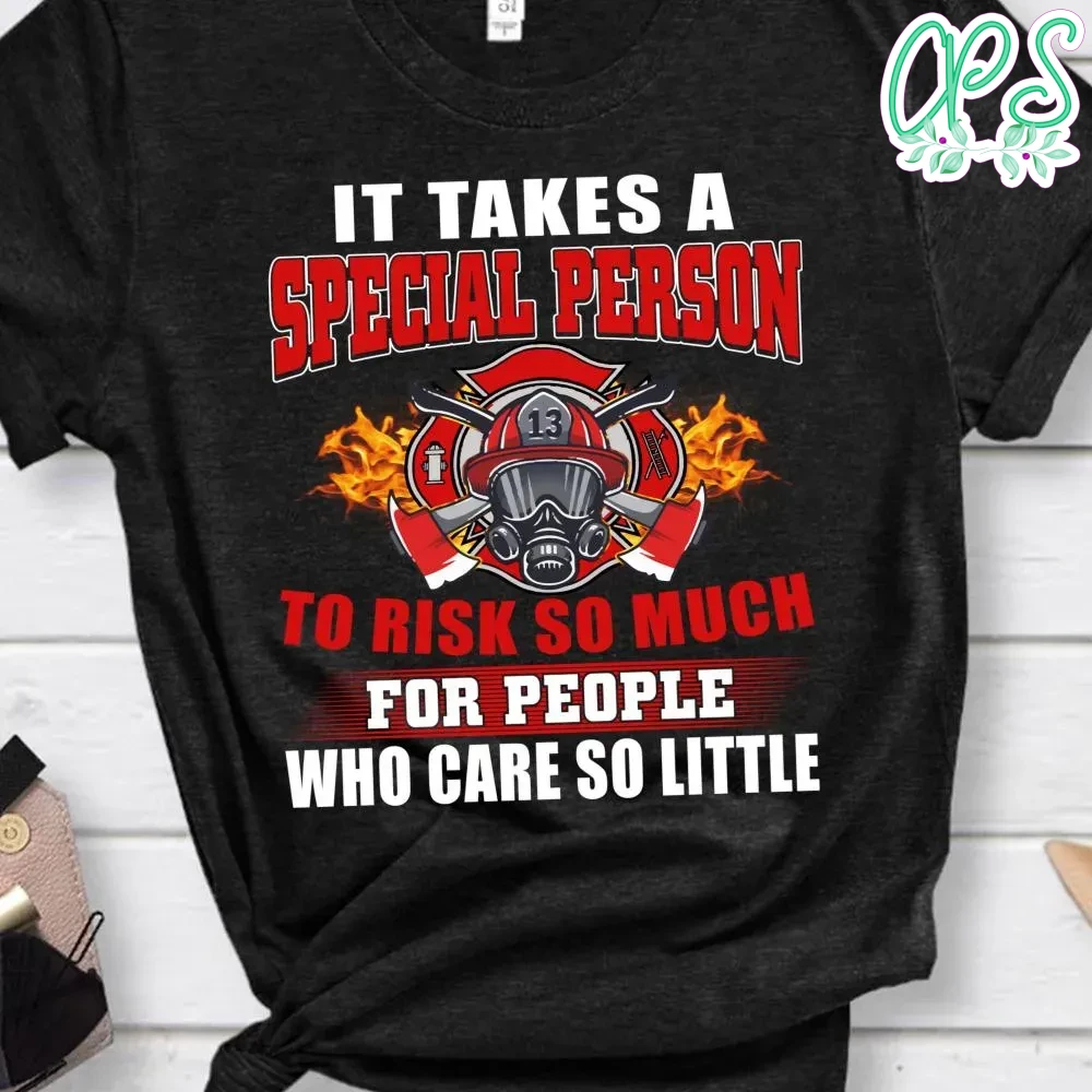 It Takes A Special Person Firefighter Shirt CustomPartyShirts Studio