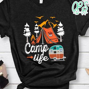 Camp Life Shirts