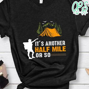 Another Half Mile Shirt