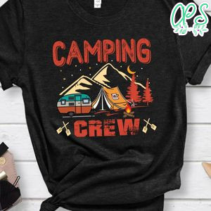 Camping Crew Shirts