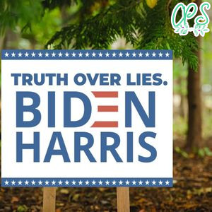 Truth Over Lies Biden Harris Yard Sign Digital File Printable Instant Download