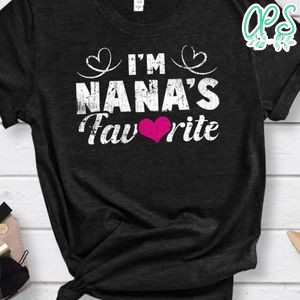 Funny I'm Nana's Favorite Design for Grandchildren Grandkids Shirt