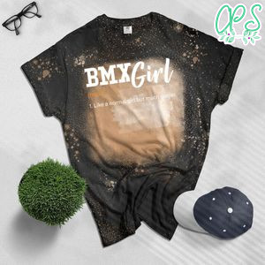 BMX Girl Definition Funny BMX Girl Gift Bleached T-Shirt