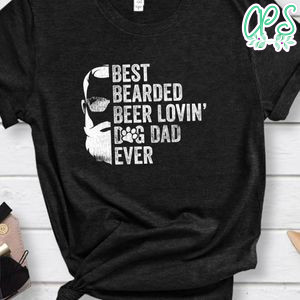 Mens Best Bearded Beer Lovin Dog Dad Classic Unisex T-Shirt Pet Lover Owner Gift