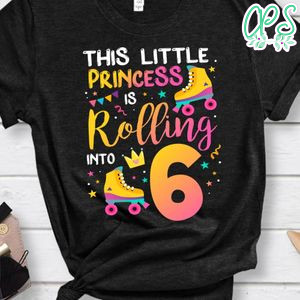 Roller Skate 6th Birthday Shirt 6 Year Old Girl Party Outfit Shirt
