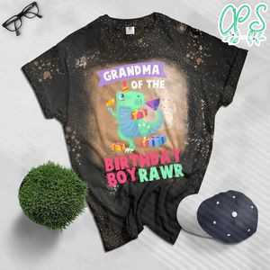 Grandma of the Birthday Boy Rawr Dinosaur Raptor Tee Bleached Shirt
