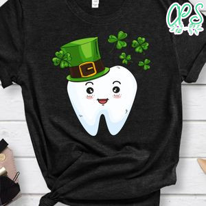 Cute Tooth With Hat Dental Assistant Gifts St Patricks day Shirt