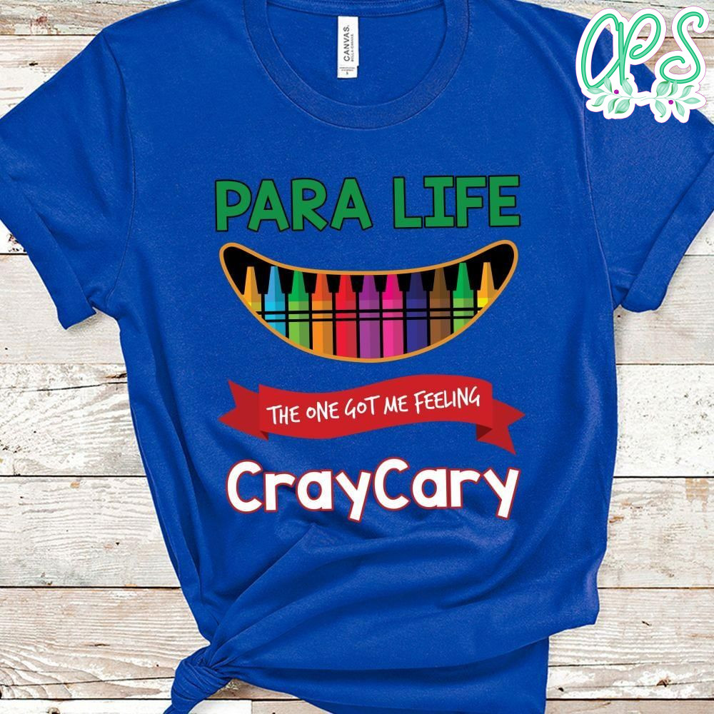 Para Life CrayCary T-Shirt