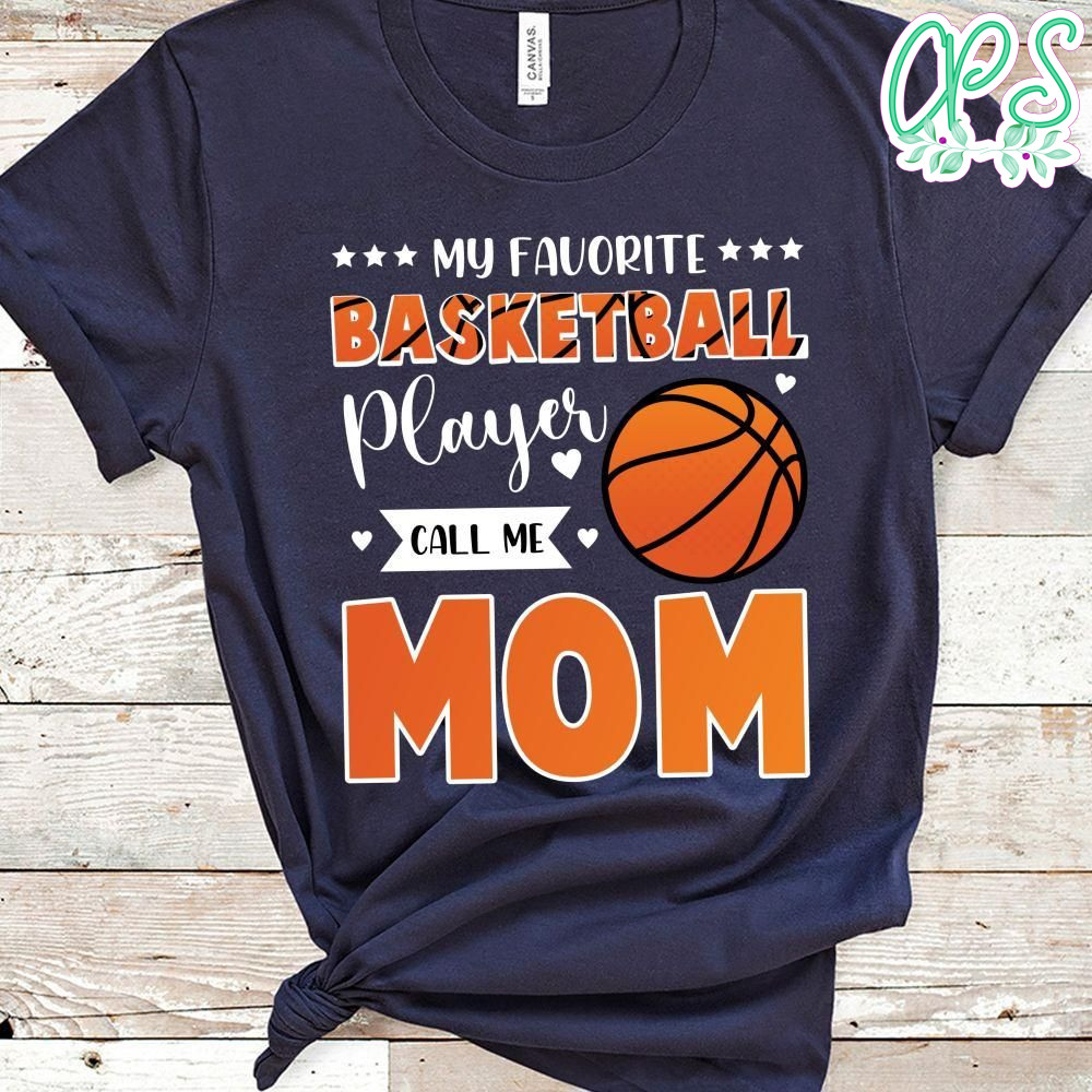 My Favorite Player Calls Me Mom Cute T-Shirt