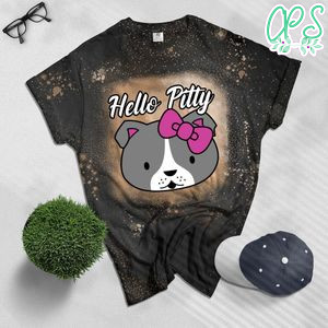 Cute Hello Pitty Love Pitbull Dog Lover Gift Bleached T-Shirt