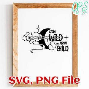 Stay Wild Moon Child SVG PNG file template