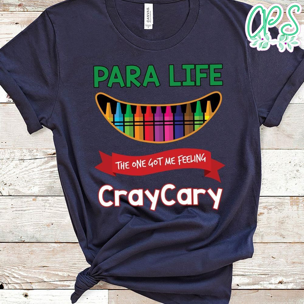 Para Life CrayCary T-Shirt