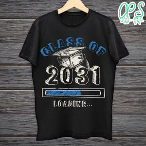 Class of 2031 loading Shirt SVG PNG files Printable Instant Download