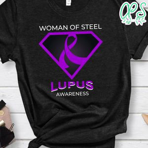 Woman of Steel Lupus Awareness T-Shirt