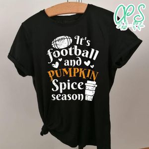 It's football and pumpkin spice season T-Shirt