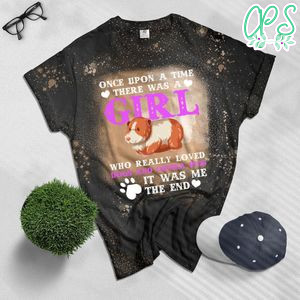 There Was A Girl Who Really Loved Dogs And Guinea Pigs Bleached T-Shirt