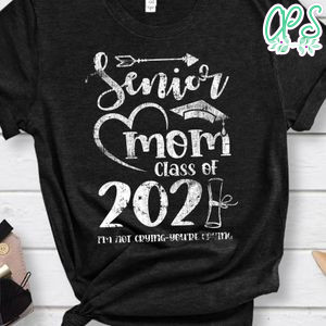 Senior Mom Class Of 2021 Graduation Graduated Daughter Classic Unisex Shirt