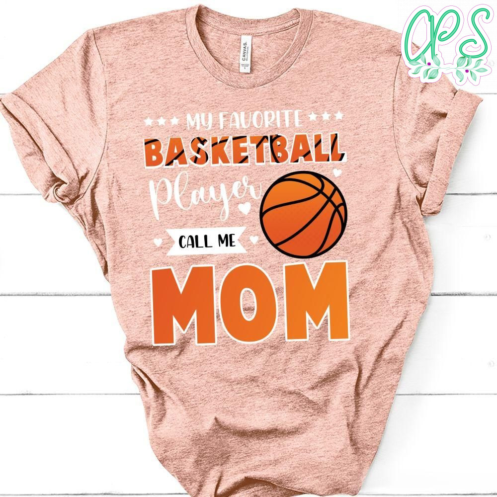 My Favorite Player Calls Me Mom Cute T-Shirt
