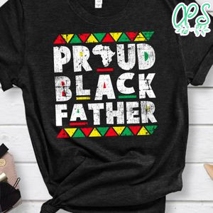 Proud black father Classic Unisex Shirt